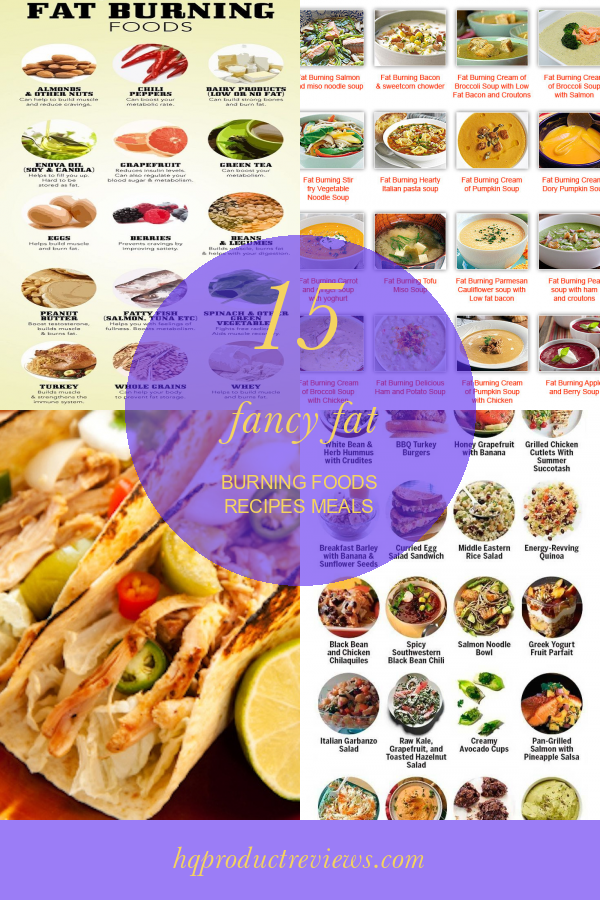 15 Fancy Fat Burning Foods Recipes Meals Best Product Reviews